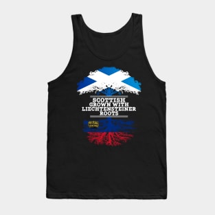 Scottish Grown With Liechtensteiner Roots - Gift for Liechtensteiner With Roots From Liechtenstein Tank Top